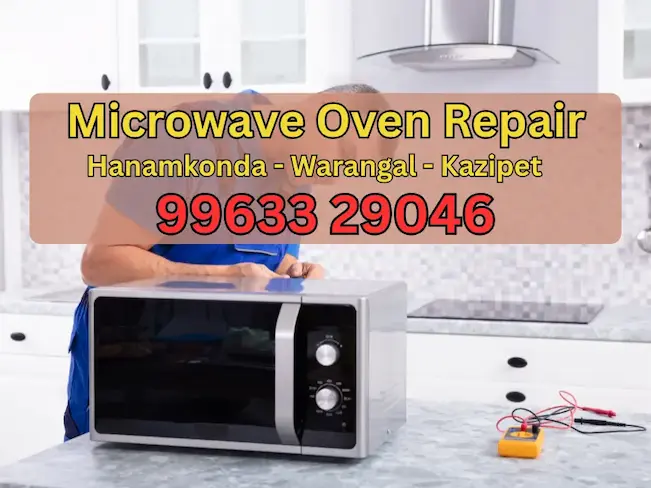 Reliable Microwave Oven Repair in Hanamkonda
