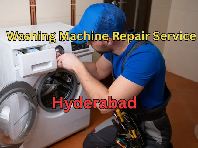 Reliable Washing Machine Repair Services in Hyderabad