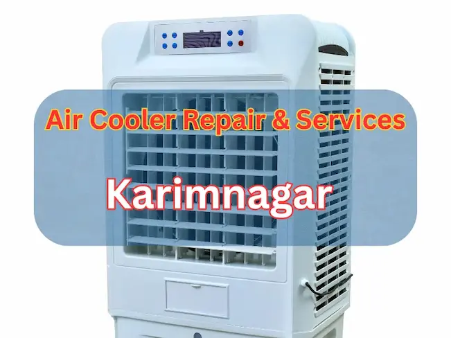 Reliable Air Cooler Repair & Services in Karimnagar