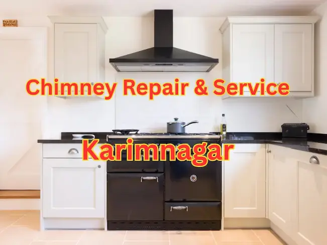 Reliable Kitchen Chimney Repair Services in Karimnagar