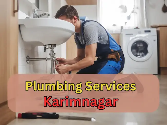 Reliable Plumbing Services in Karimnagar