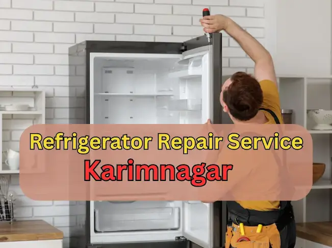 Reliable Refrigerator Repair Services in Karimnagar