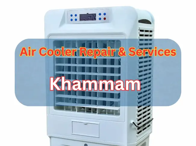 Reliable Air Cooler Repair & Services in Khammam