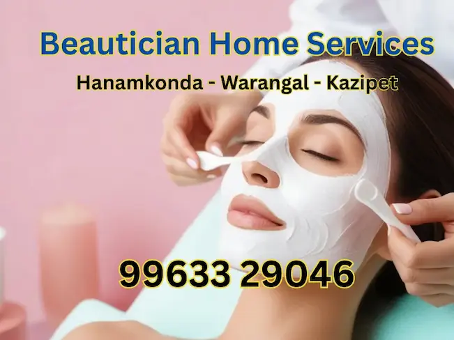 Reliable Beautician Services in Warangal